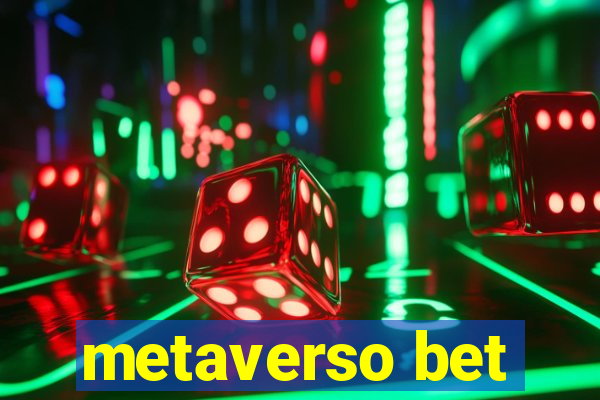 metaverso bet